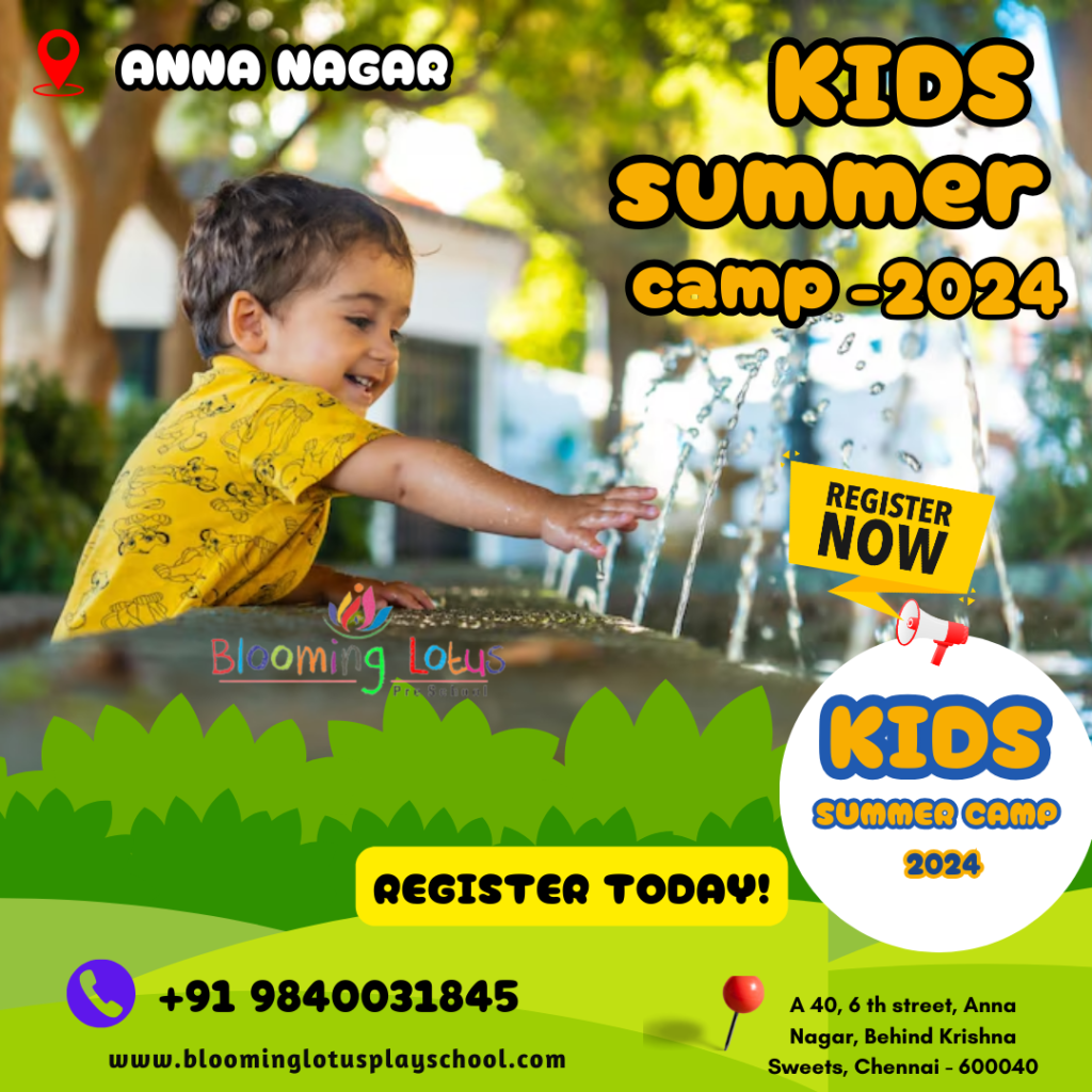 Summer Dreams at Blooming Lotus: A Camp for Young Explorers |Pre school in Anna nagar,Play school in Chennai,Play school in Anna nagar